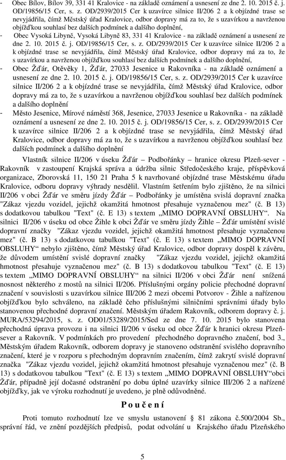 dne 2. 10. 2015 č. j. OD/19856/15 Cer, s. z.