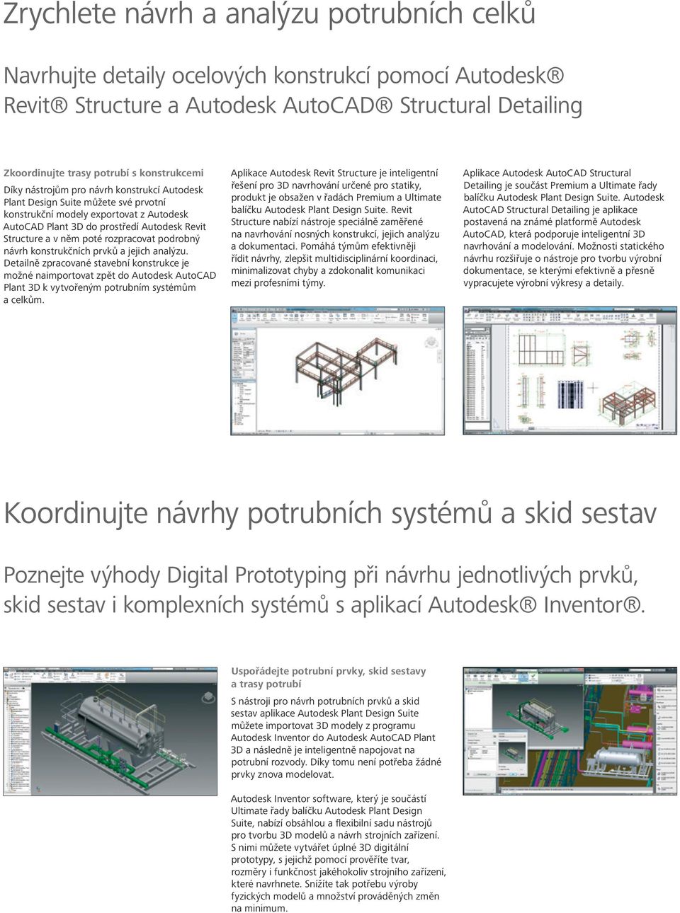 rozpracovat podrobný návrh konstrukčních prvků a jejich analýzu.