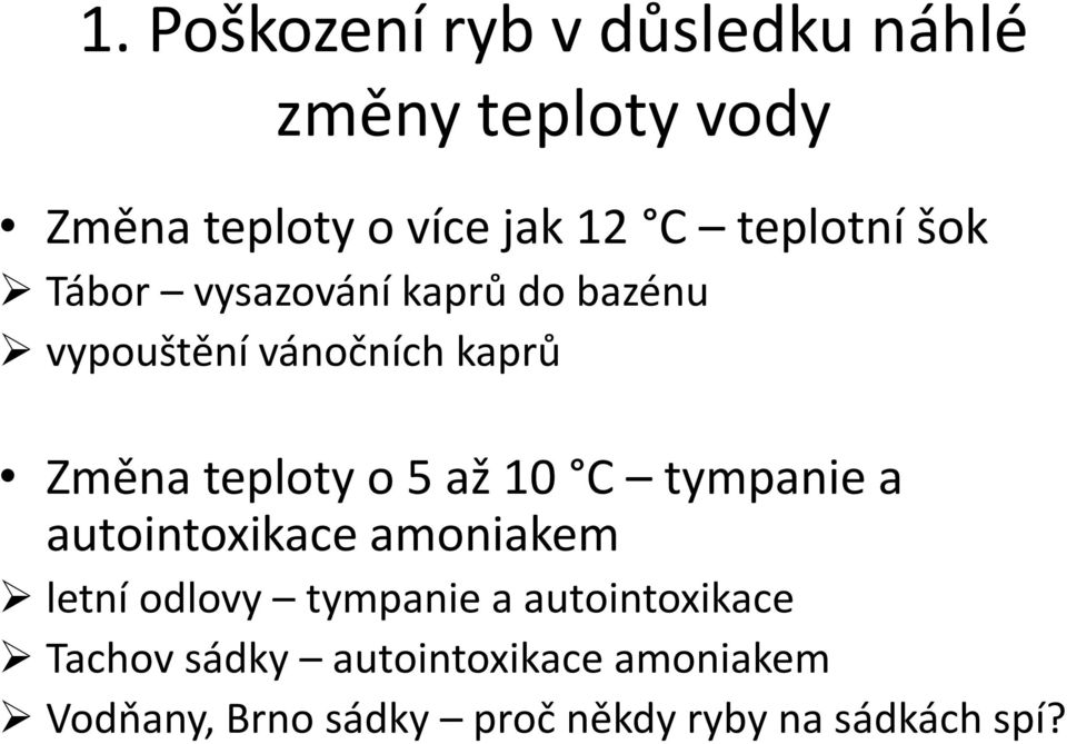 o 5 až 10 C tympanie a autointoxikace amoniakem letní odlovy tympanie a autointoxikace