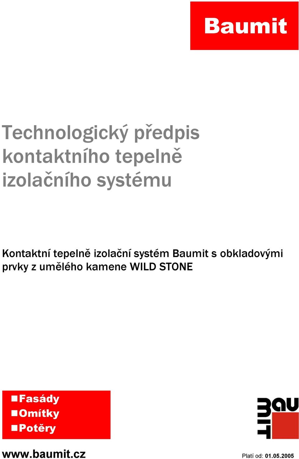 systém Baumit s obkladovými prvky z umělého kamene