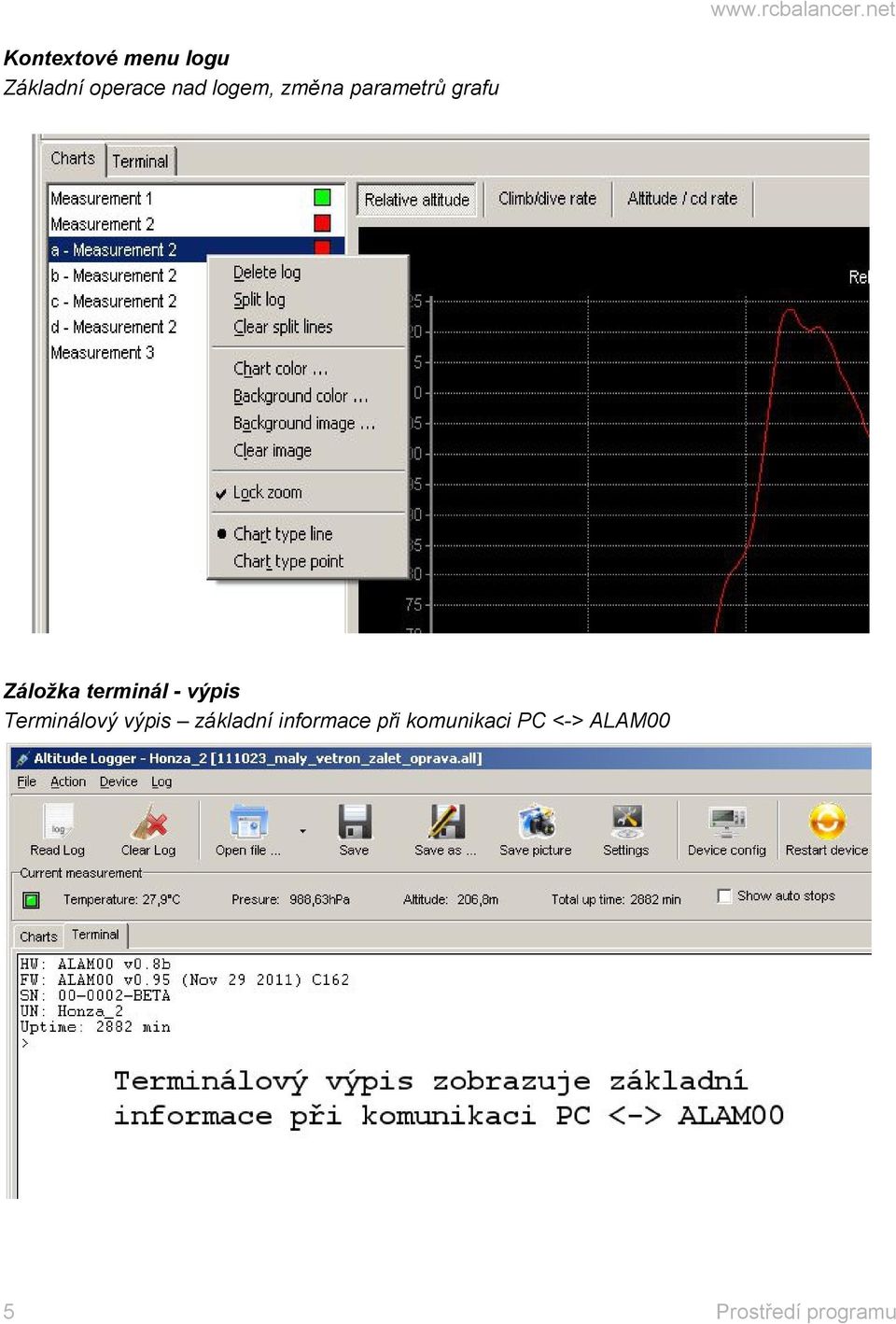 logem, změna parametrů grafu Záložka terminál -