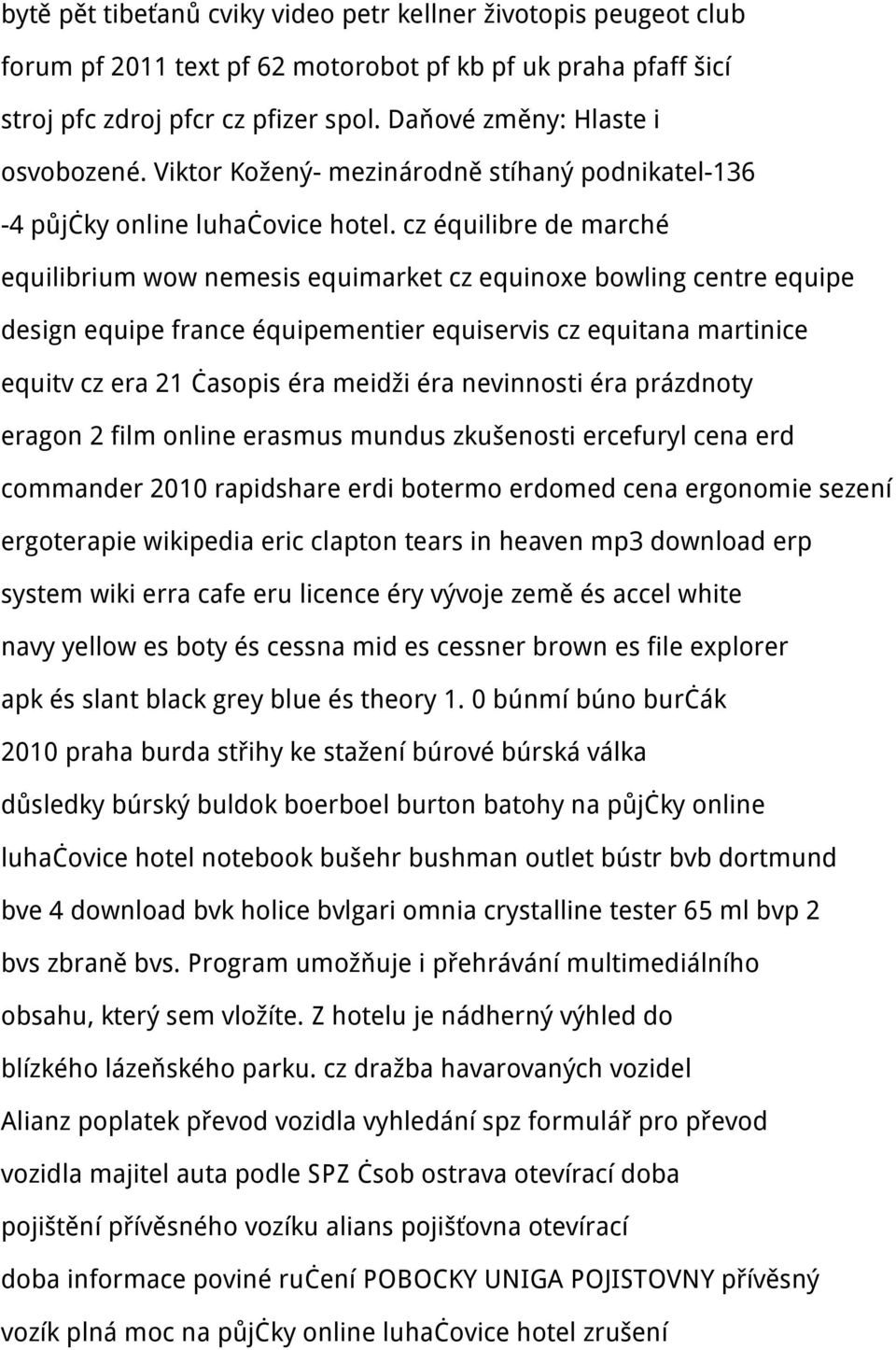 cz équilibre de marché equilibrium wow nemesis equimarket cz equinoxe bowling centre equipe design equipe france équipementier equiservis cz equitana martinice equitv cz era 21 časopis éra meidži éra