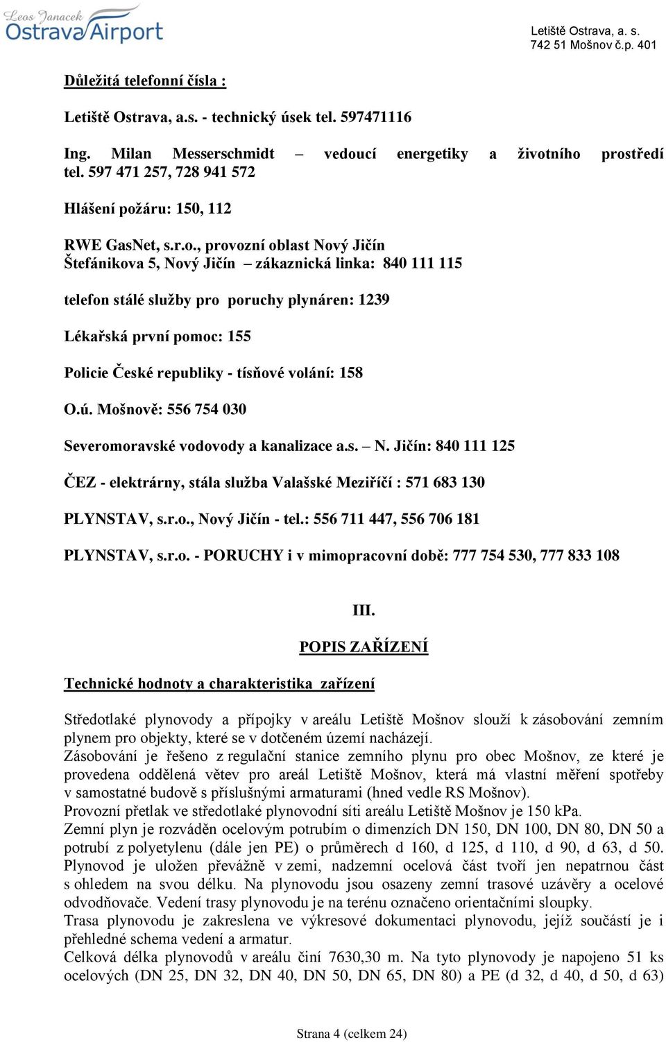 áru: 150, 112 RWE GasNet, s.r.o.