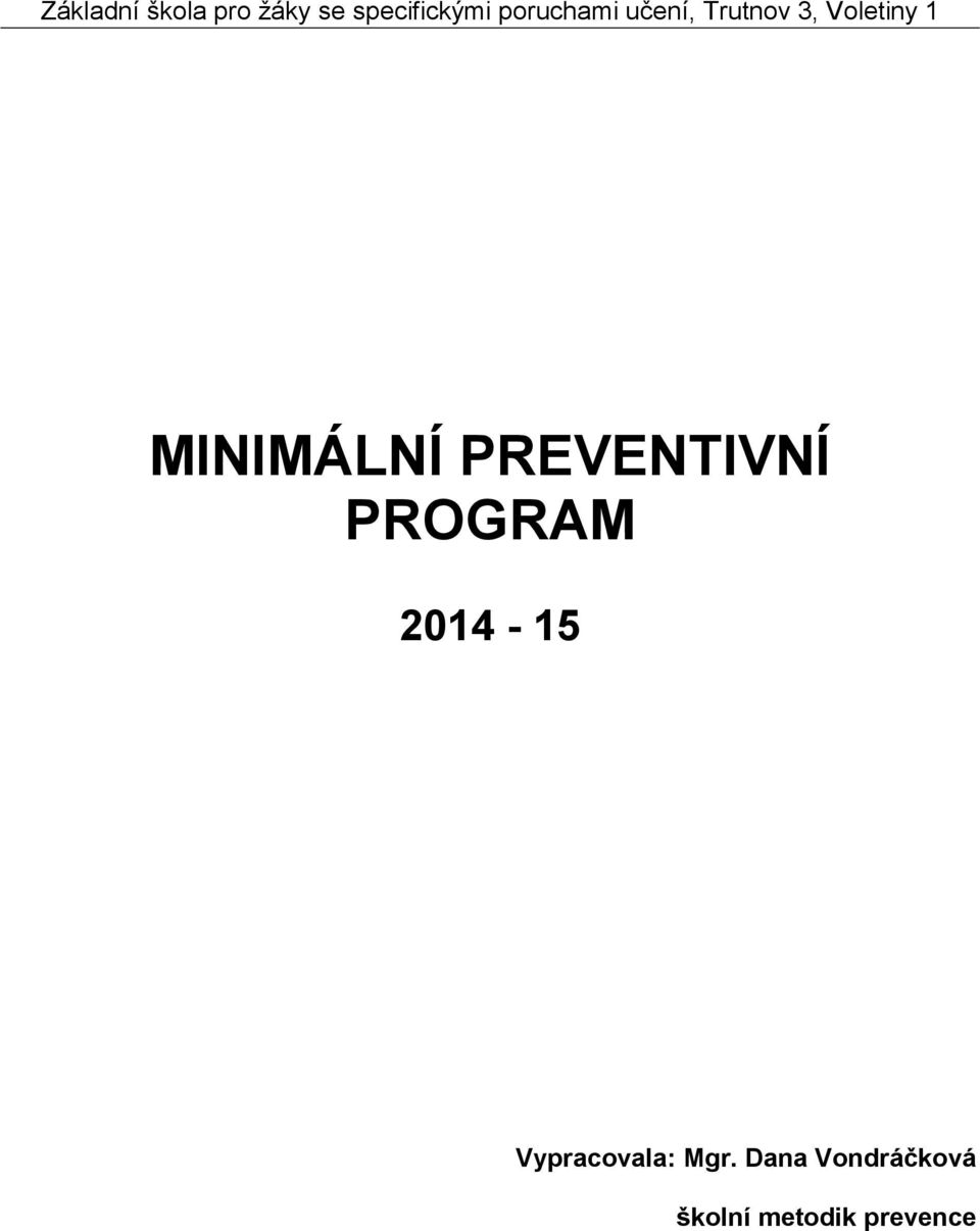 MINIMÁLNÍ PREVENTIVNÍ PROGRAM 2014-15