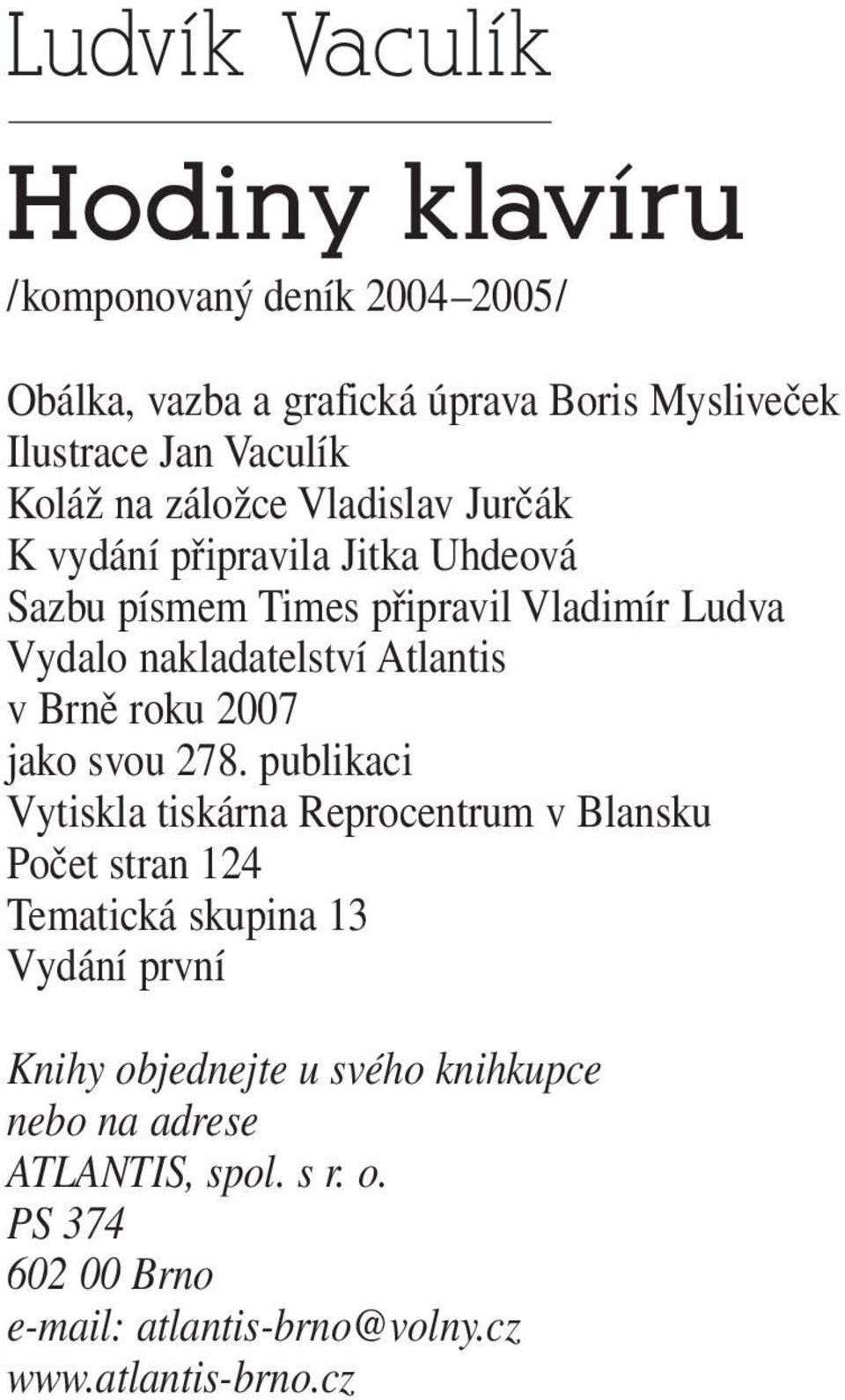 ro ku 2007 jako svou 278.