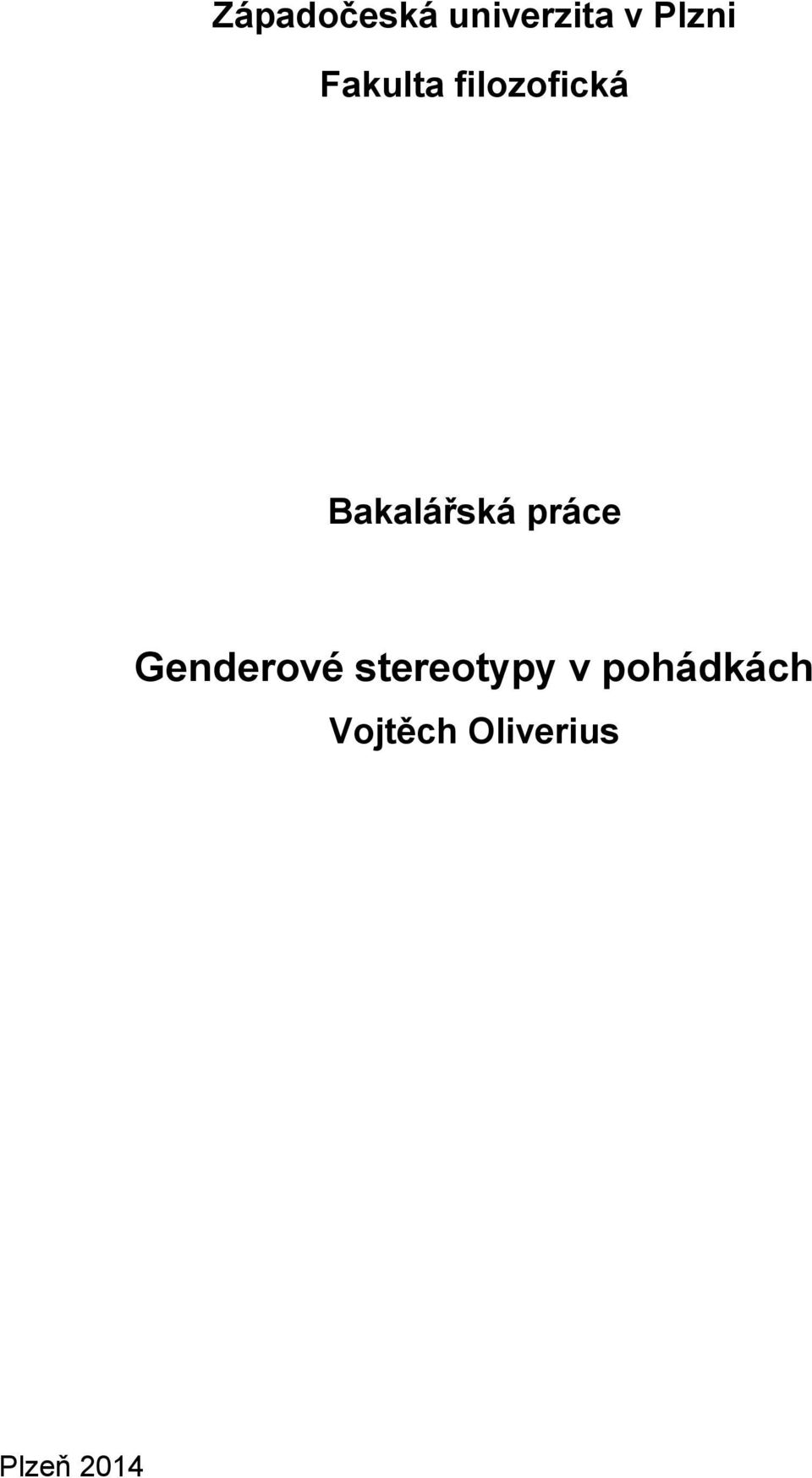 práce Genderové stereotypy v