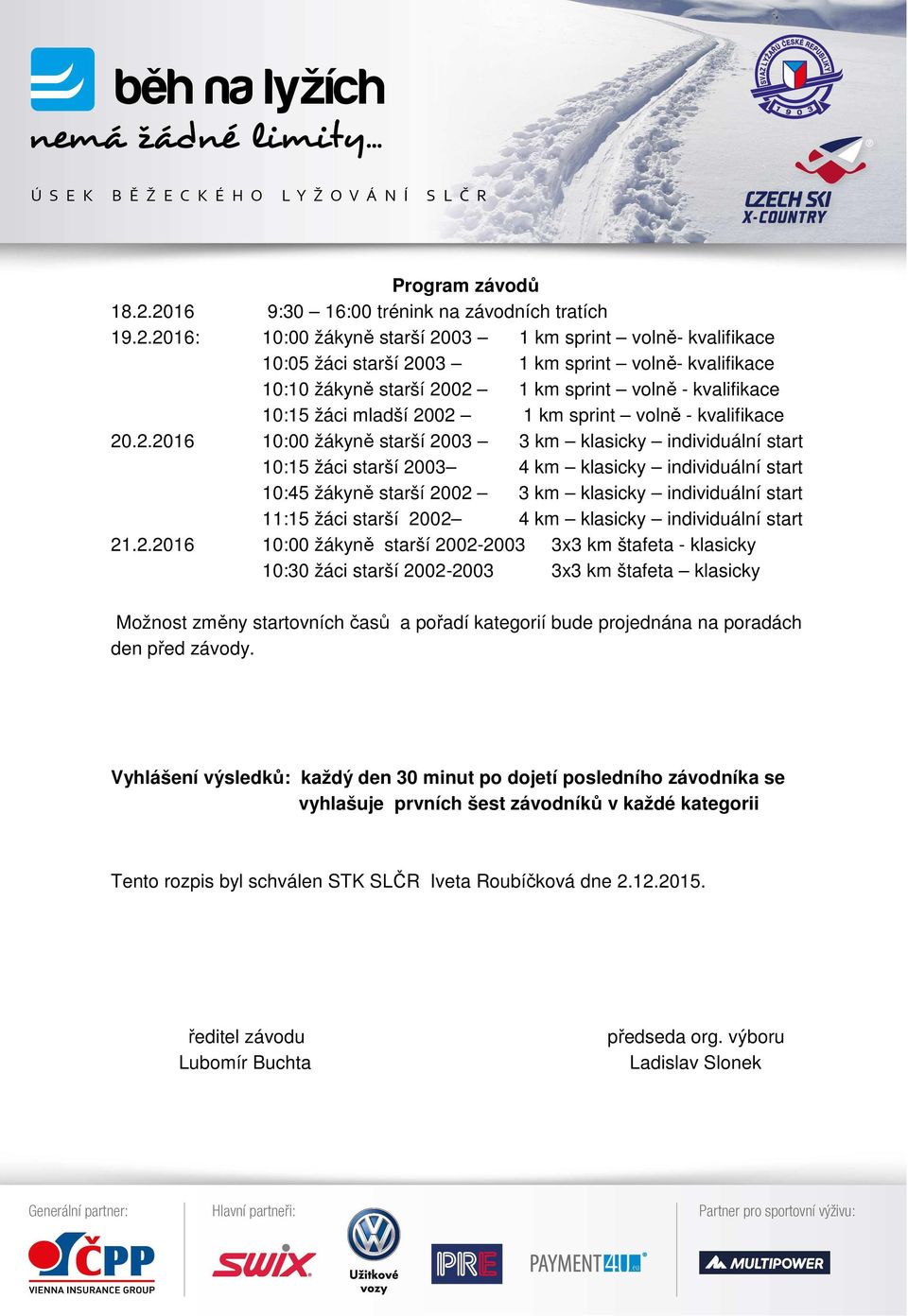 sprint volně - kvalifikace 10:15 žáci mladší 20