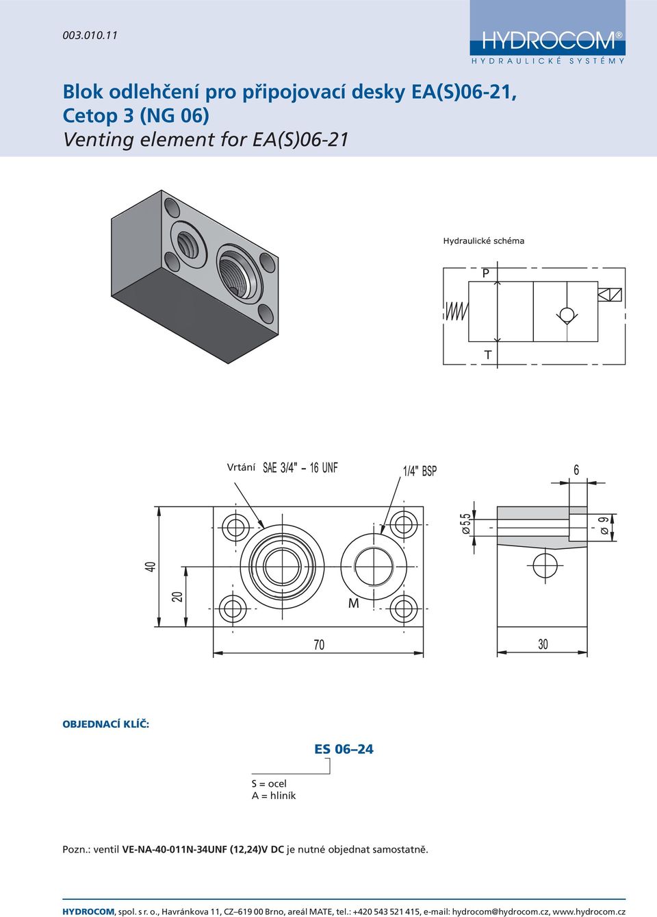 EA(S)06-21, Cetop 3 (NG 06) Venting element for