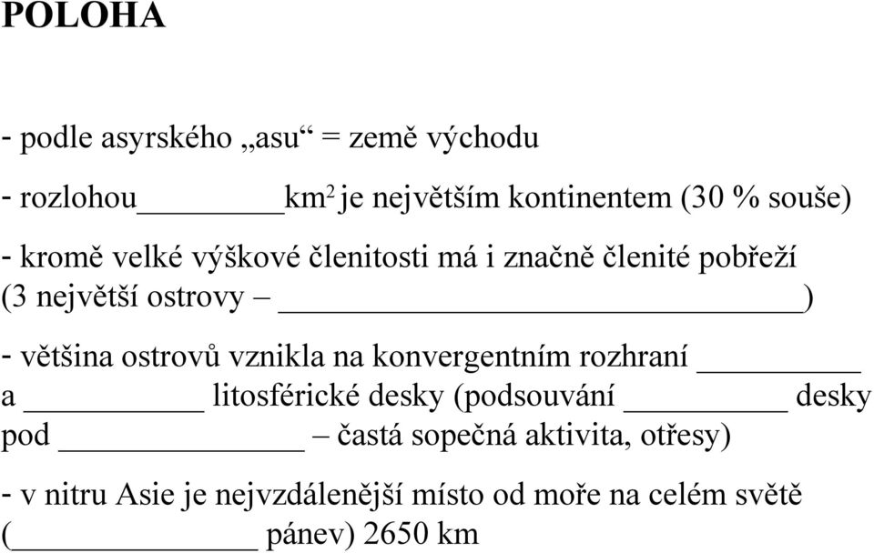 většina ostrovů vznikla na konvergentním rozhraní a litosférické desky (podsouvání desky pod