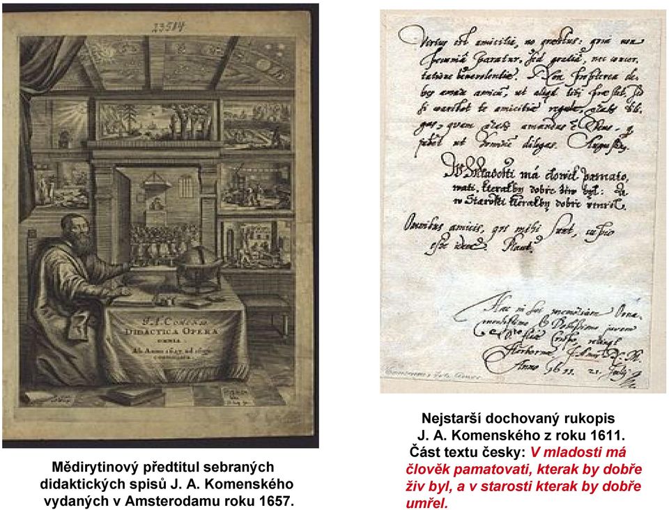 Nejstarší dochovaný rukopis J. A. Komenského z roku 1611.