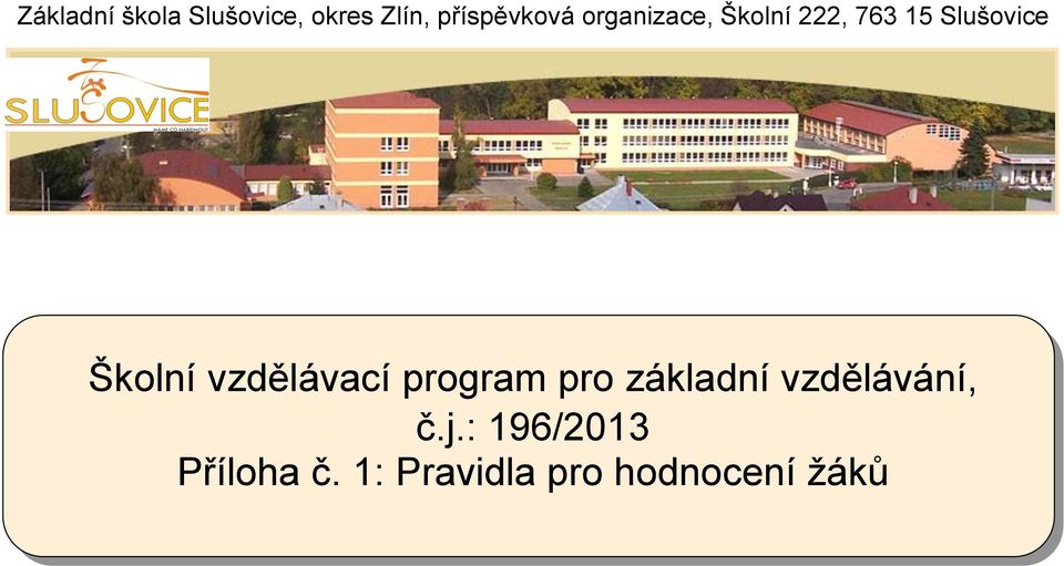 vzdělávací program pro základní vzdělávání, č.j.