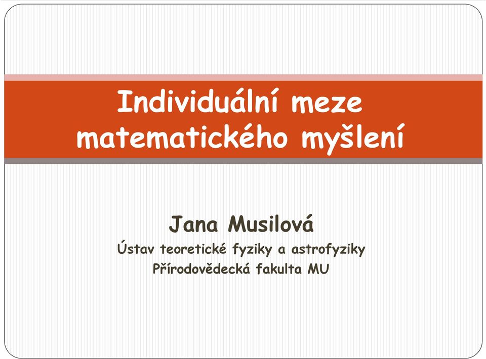 Musilová Ústav teoretické