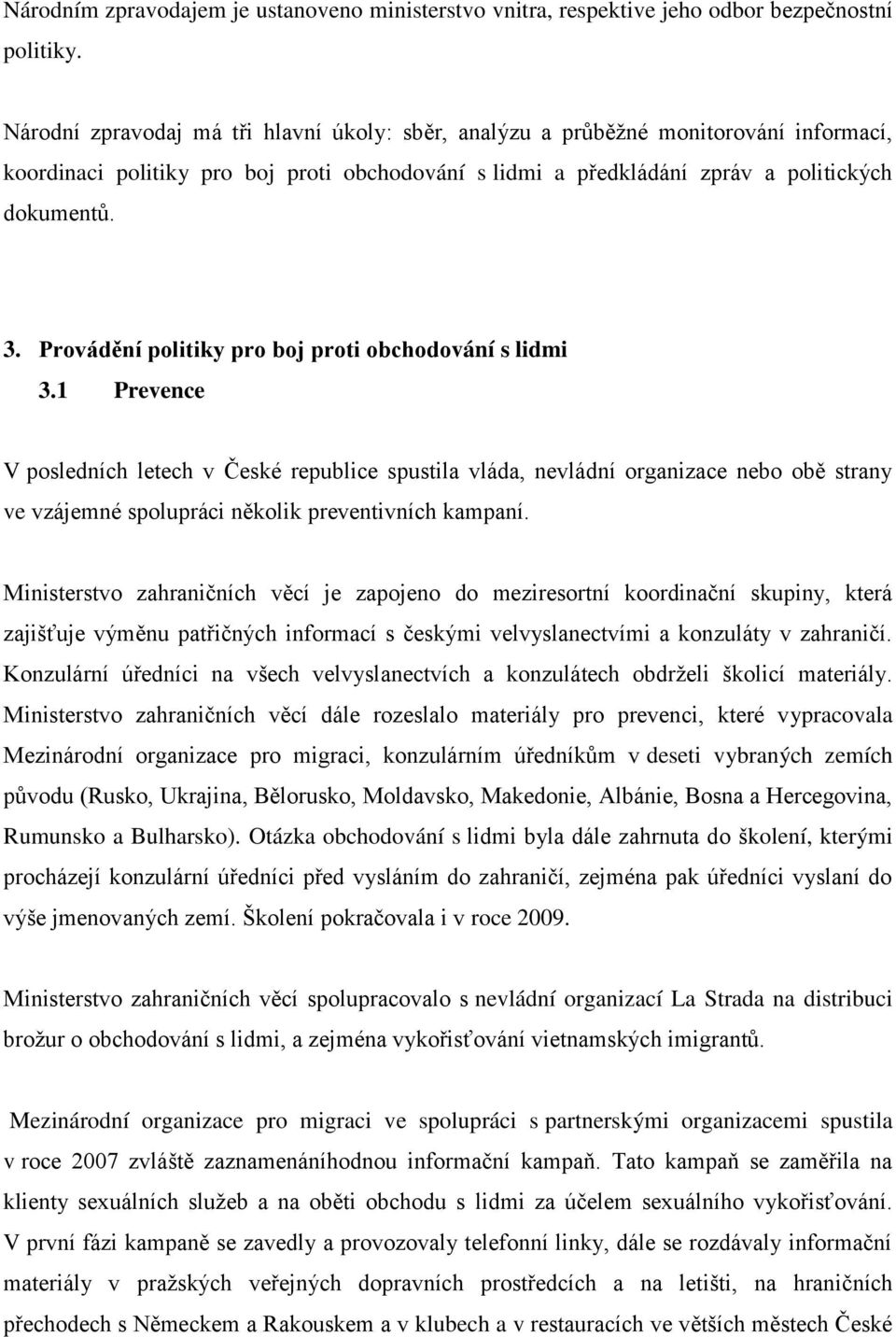 Provádění politiky pro boj proti obchodování s lidmi 3.