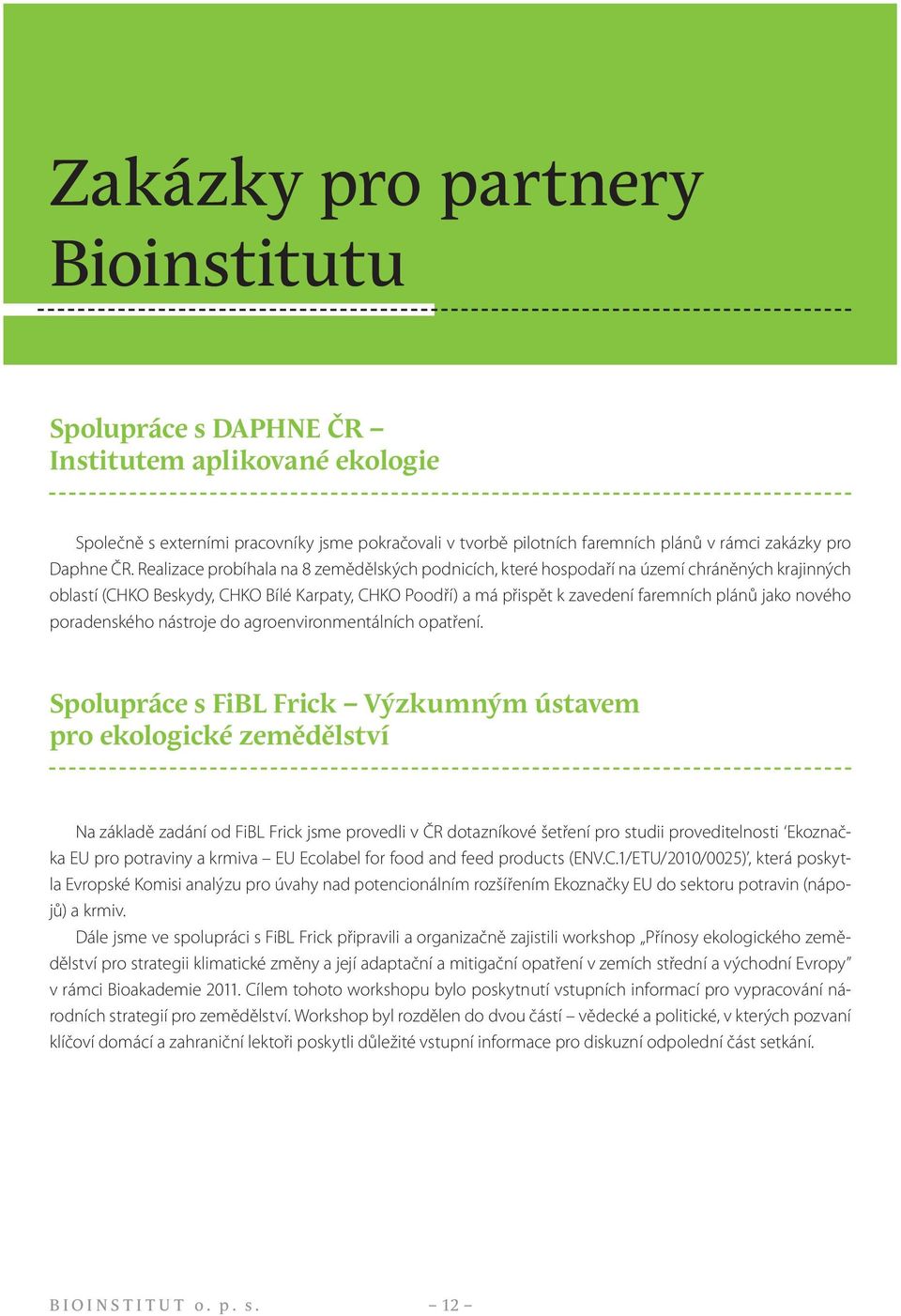 nového poradenského nástroje do agroenvironmentálních opatření.