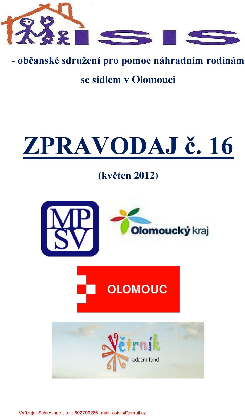 se sídlem v Olomouci