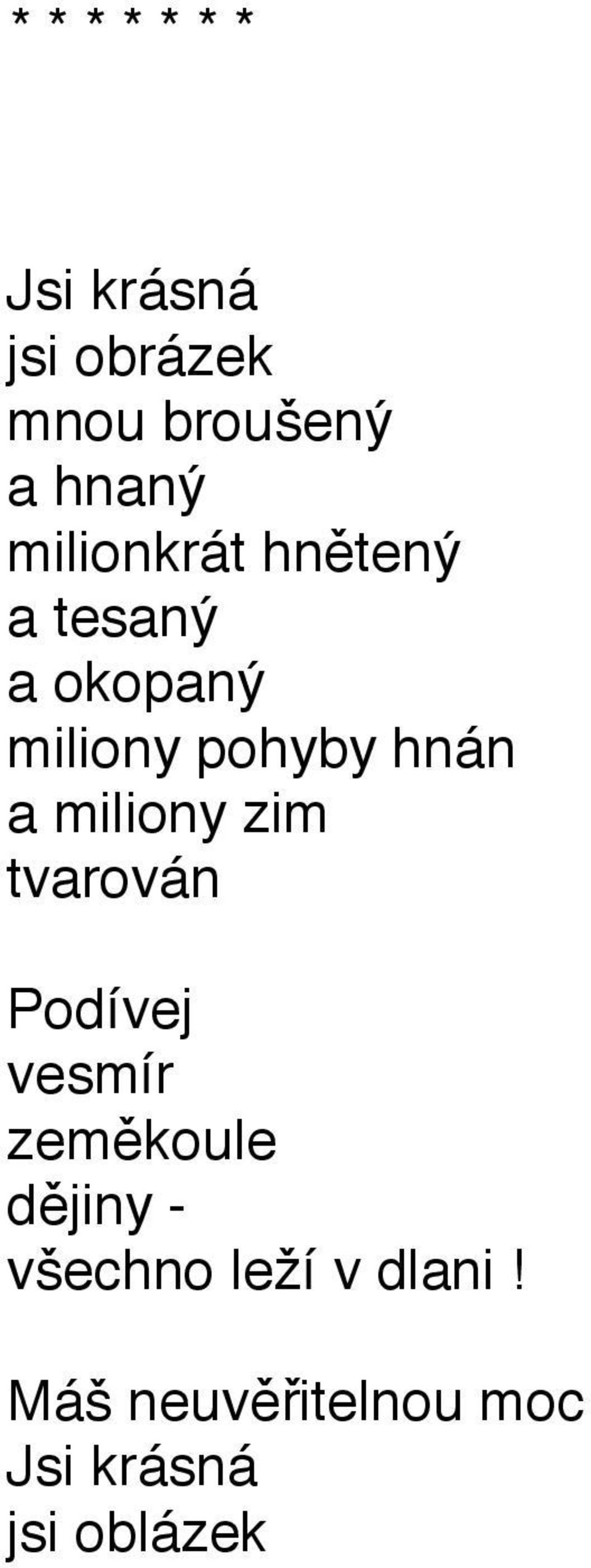 miliony zim tvarován Podívej vesmír zeměkoule dějiny -