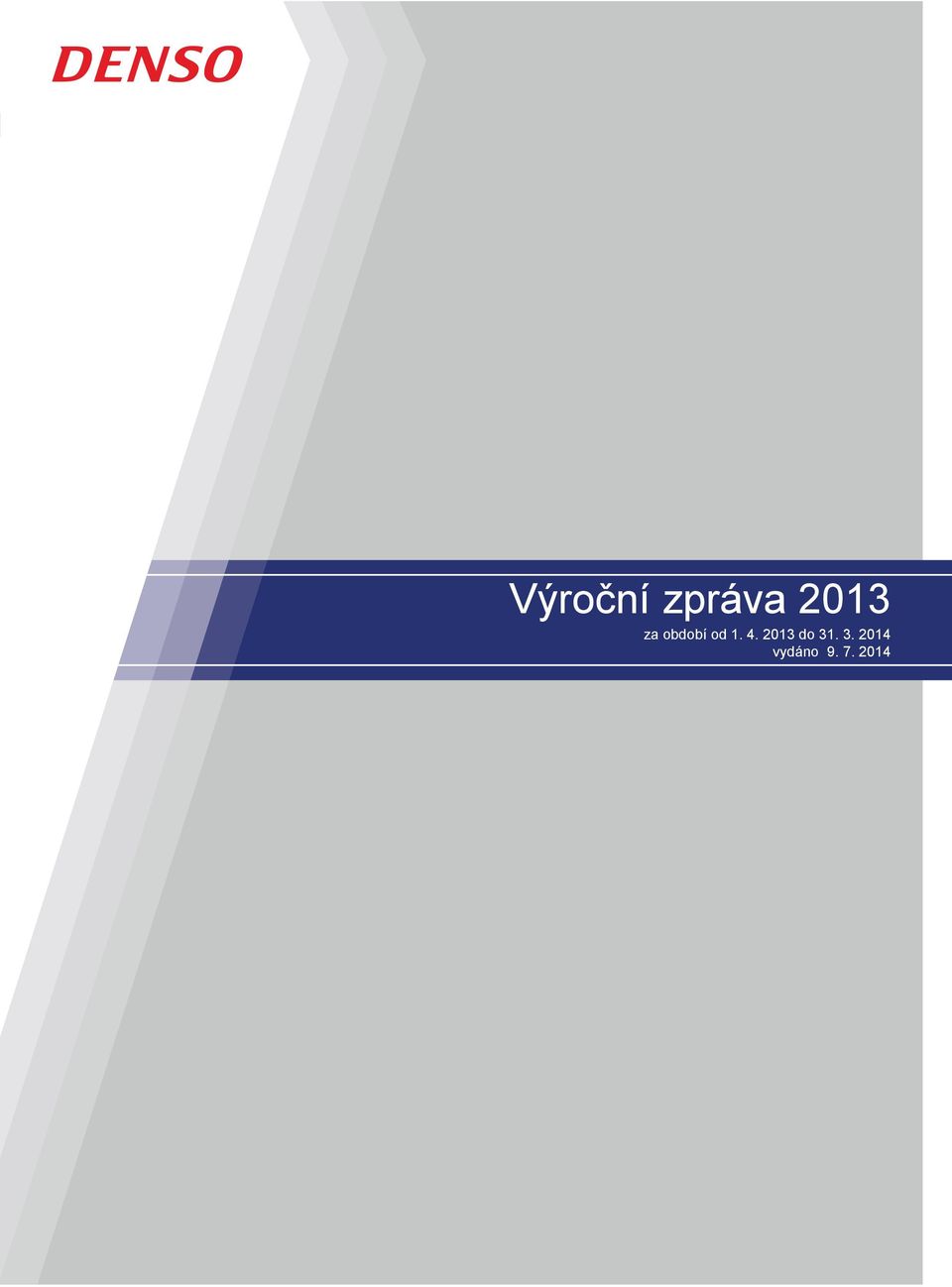 3. 214 zprávu vydal úsek financí a účetnictví