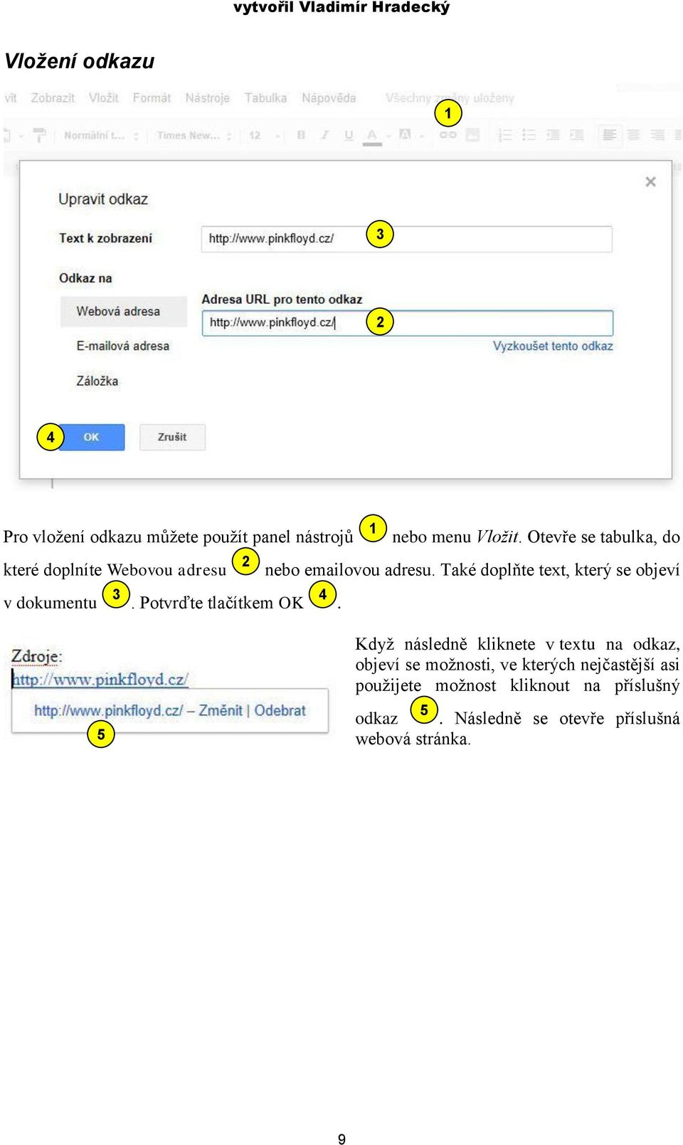 Také doplňte text, který se objeví Když následně kliknete v textu na odkaz, objeví se možnosti, ve