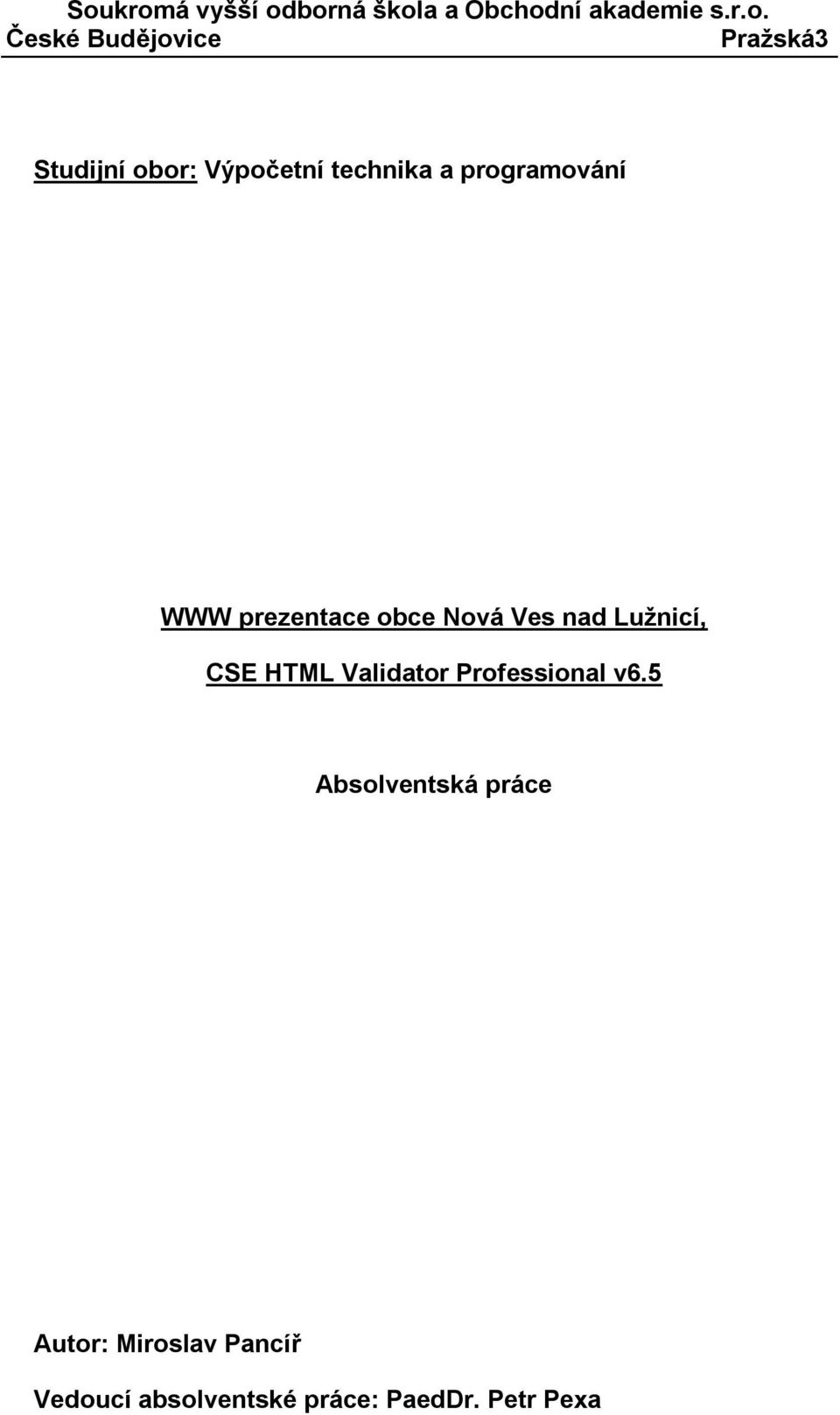 obce Nová Ves nad Lužnicí, CSE HTML Validator Professional v6.