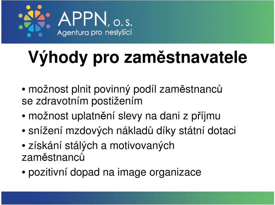 dani z příjmu snížení mzdových nákladů díky státní dotaci