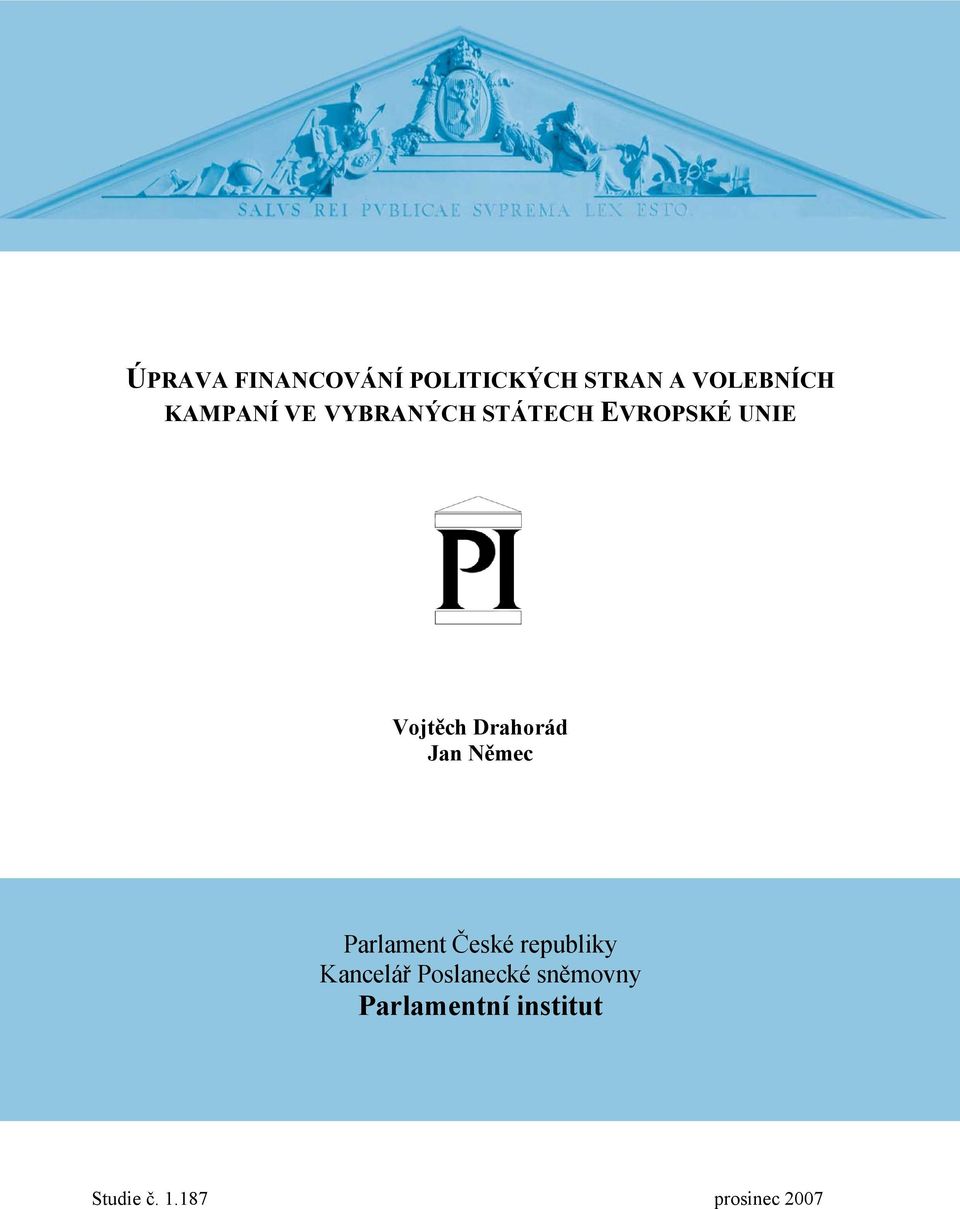 Drahorád Jan Němec Parlament České republiky Kancelář