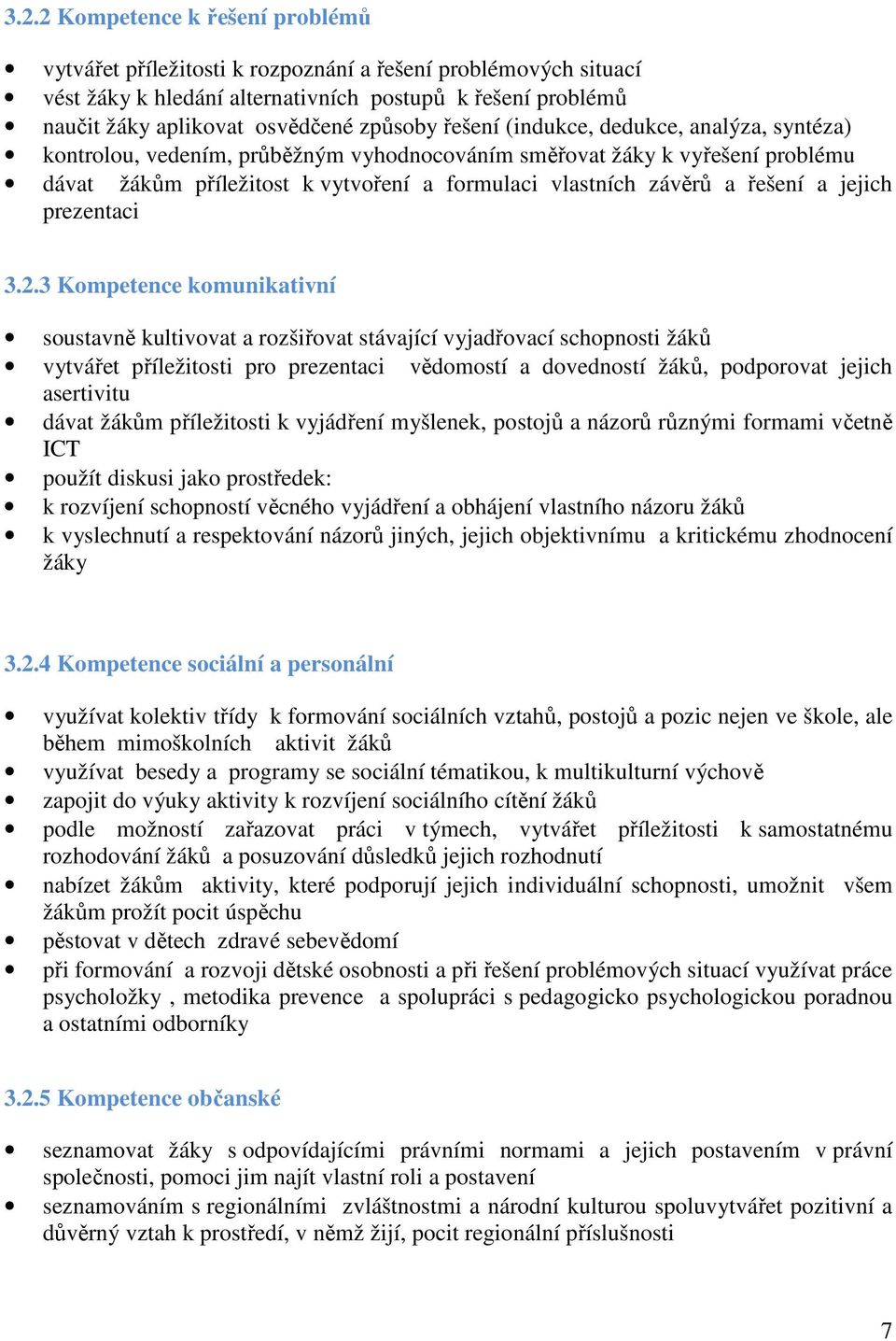 řešení a jejich prezentaci 3.2.