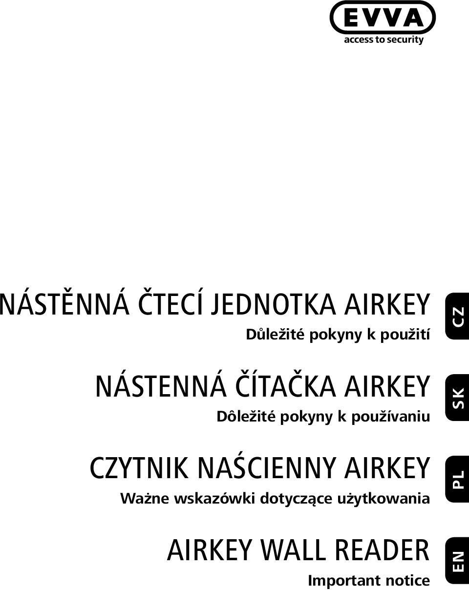 používaniu CZYTNIK NAŚCINY AIRKEY Ważne wskazówki