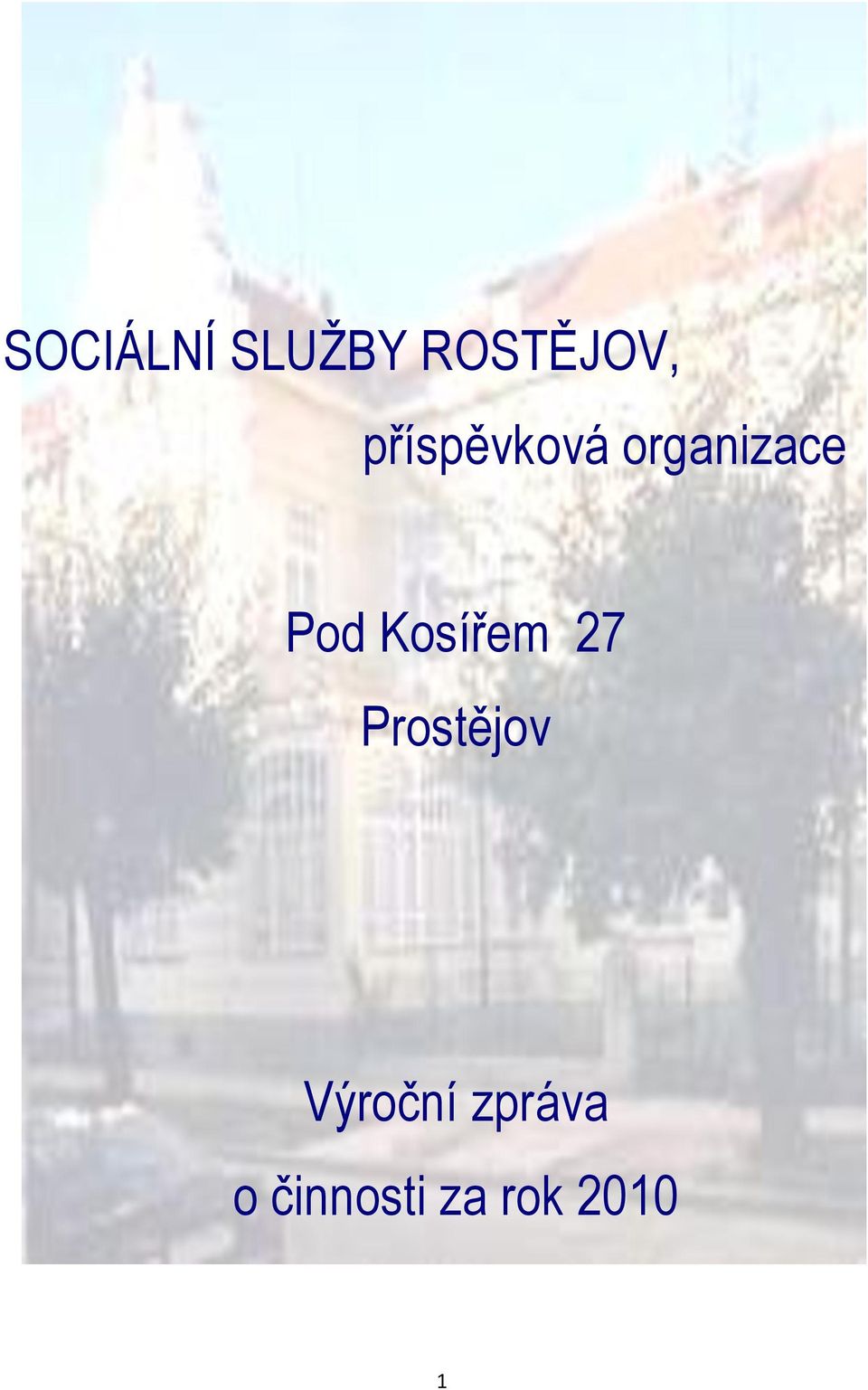 Kosířem 27 Prostějov Výroční