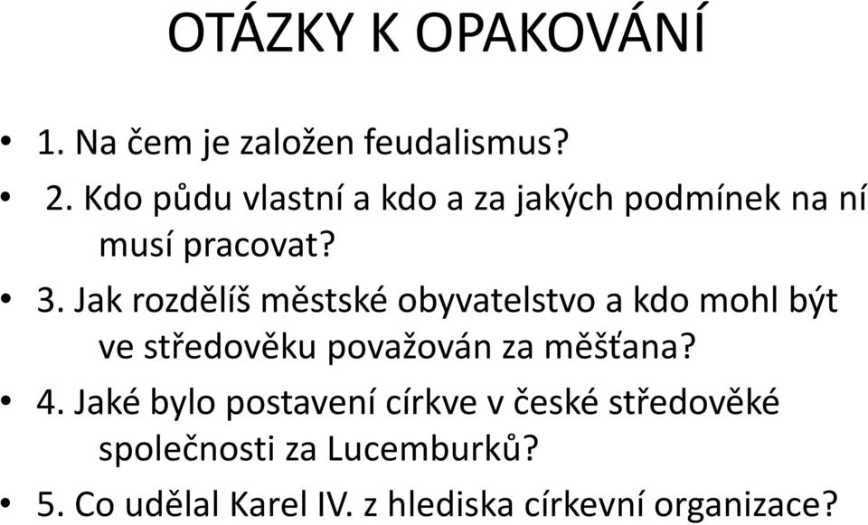 Jak rozdělíš městské obyvatelstvo a kdo mohl být ve středověku považován za měšťana?