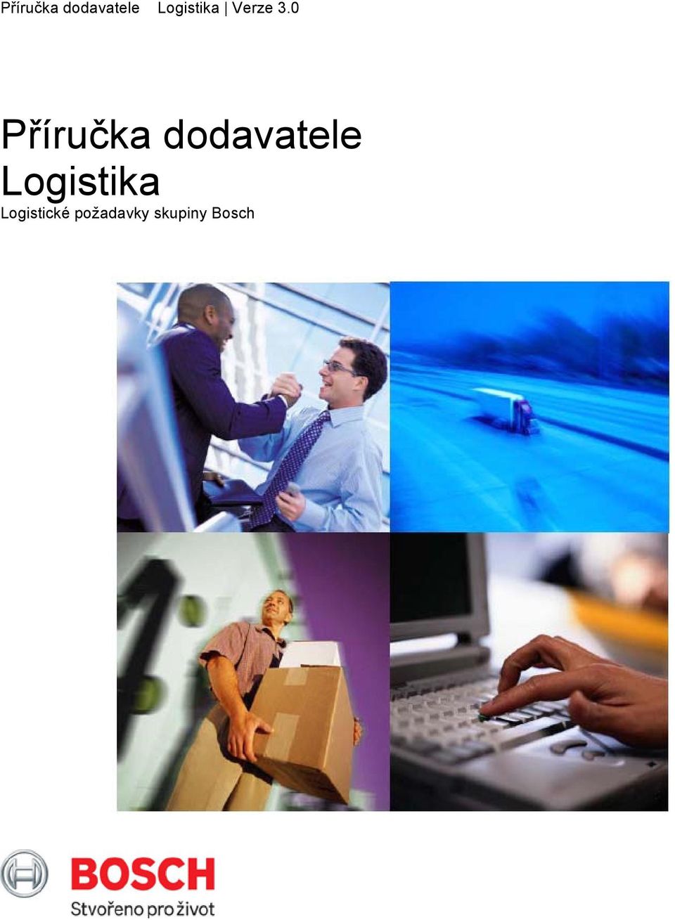 0  Logistika Logistické