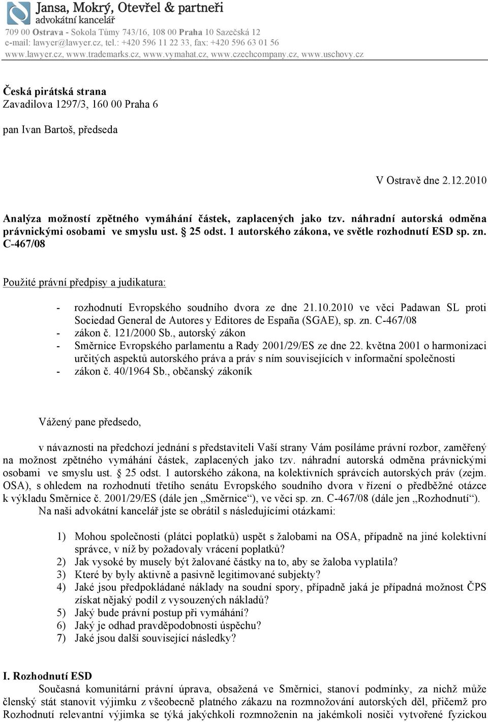 náhradní autorská odměna právnickými osobami ve smyslu ust. 25 odst. 1 autorského zákona, ve světle rozhodnutí ESD sp. zn.