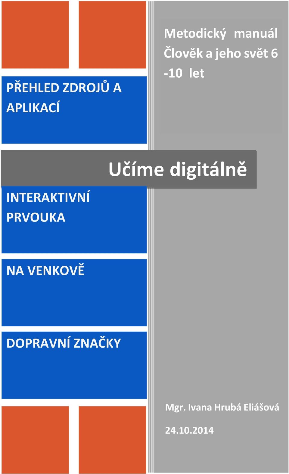 PRVOUKA Učíme digitálně NA VENKOVĚ