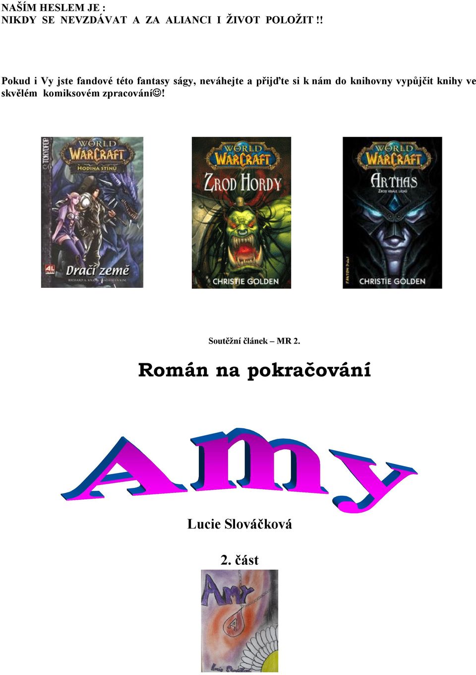 si k nám do knihovny vypůjčit knihy ve skvělém komiksovém