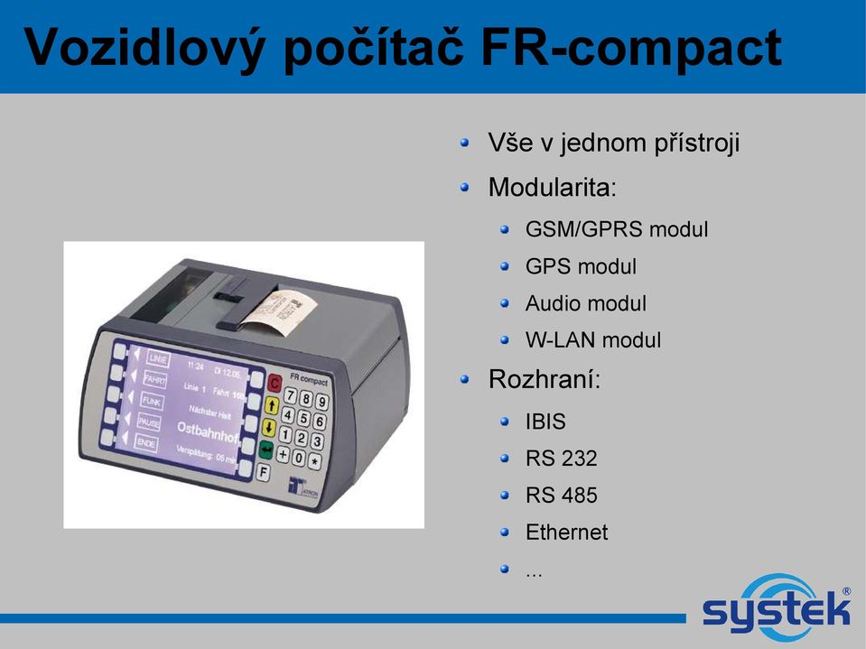 modul GPS modul Audio modul W-LAN