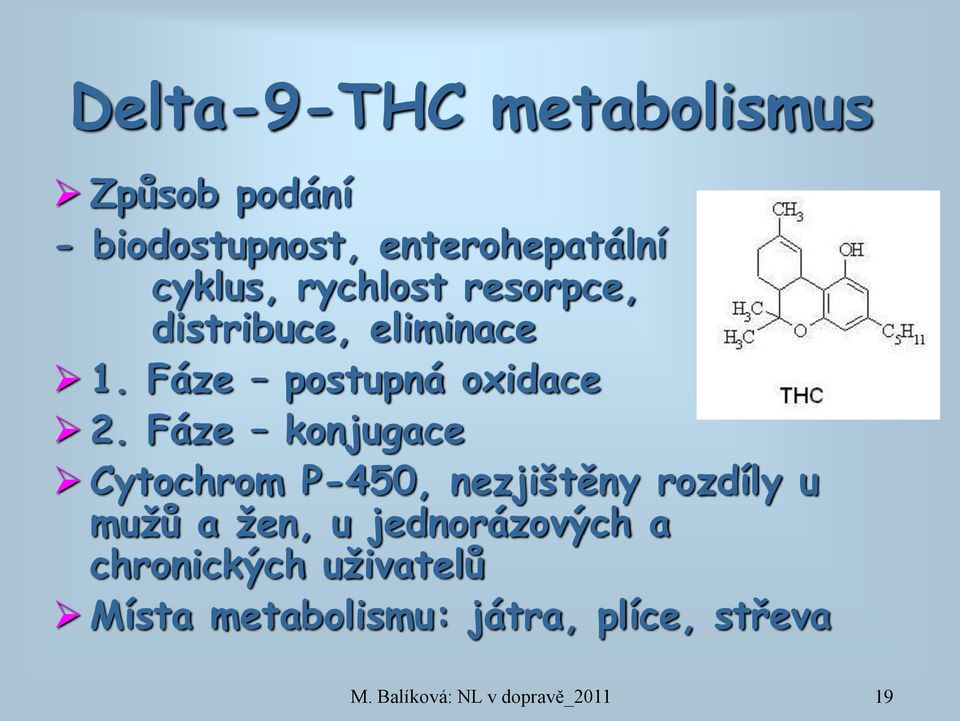 Fáze postupná oxidace 2.