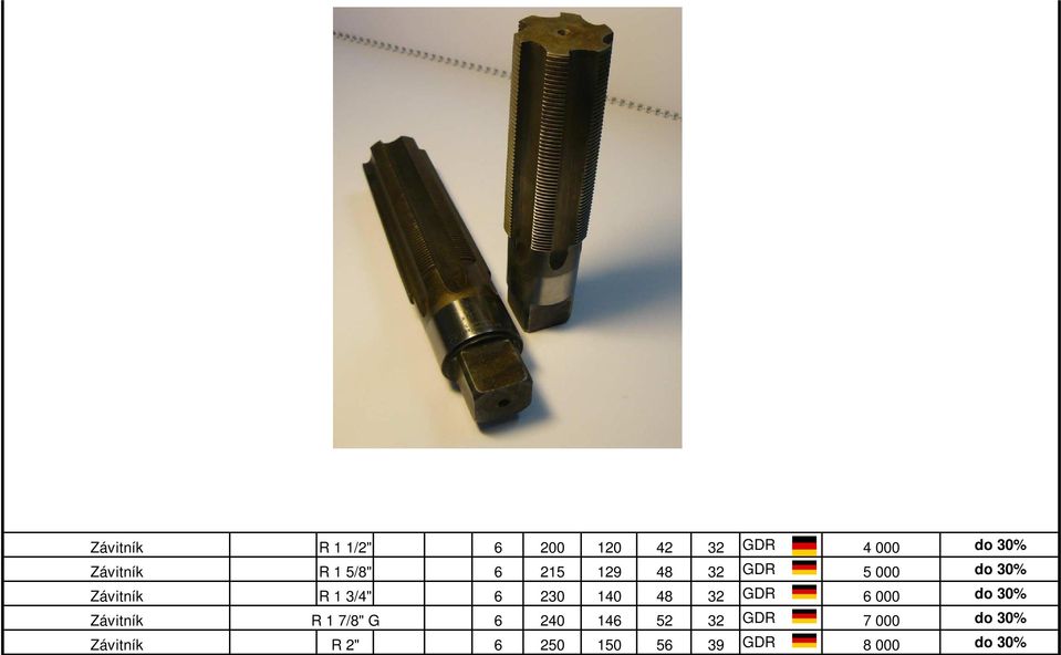 230 140 48 32 GDR 6 000 do 30% Závitník R 1 7/8" G 6 240 146