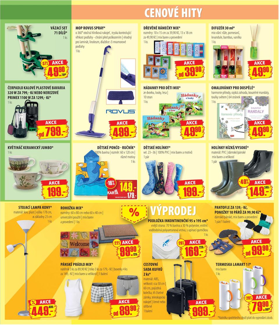 Kč mix barev a provedení DIFUZÉR 30 ml* mix vůní: růže, pomeranč, levandule, bambus, vanilka -37% 49.