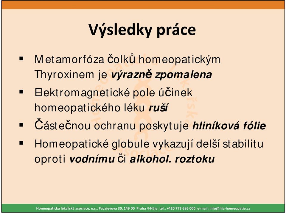 léku ruší Částečnou ochranu poskytuje hliníková fólie