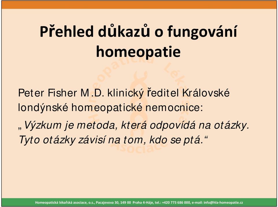 klinický ředitel Královské londýnské homeopatické