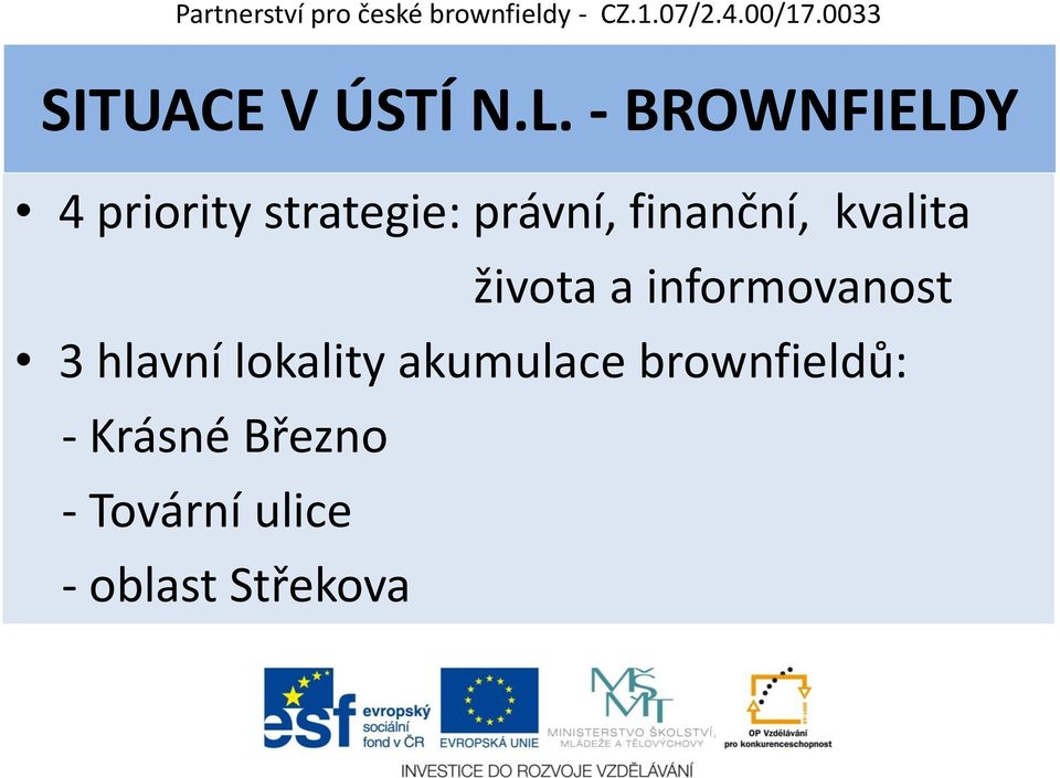 finanční, kvalita života a informovanost 3