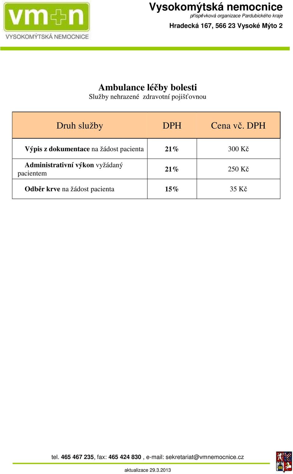 Administrativní výkon vyžádaný pacientem