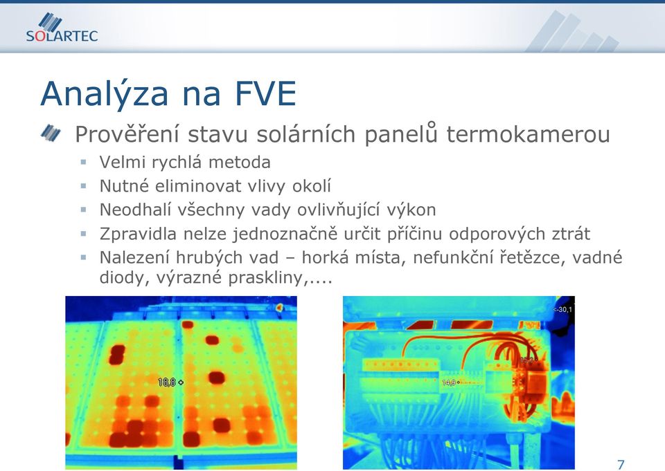 výkon Zpravidla nelze jednoznačně určit příčinu odporových ztrát Nalezení