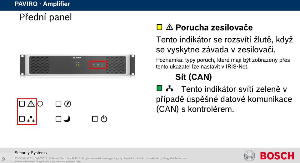 Poznámka: typy poruch, které mají být zobrazeny přes tento ukazatel lze