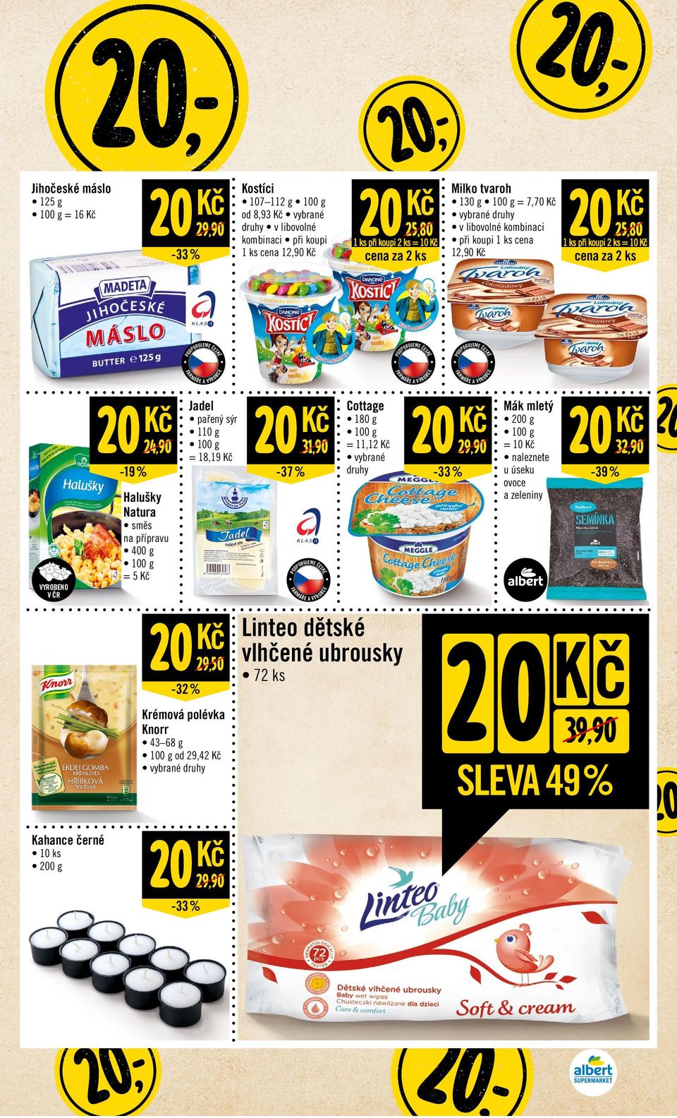 A VÝRO 130 g = 7,70 v libovolné kombinaci při koupi 1 ks cena 1 ks při koupi 2 ks = 10 12, cena za 2 ks 24, cena za 2 ks 25,80 1 ks při koupi 2 ks = 10 D -33 % Milko