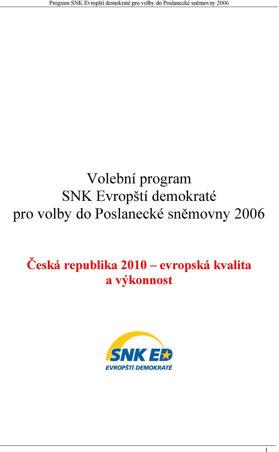 Poslanecké sněmovny 2006 Česká