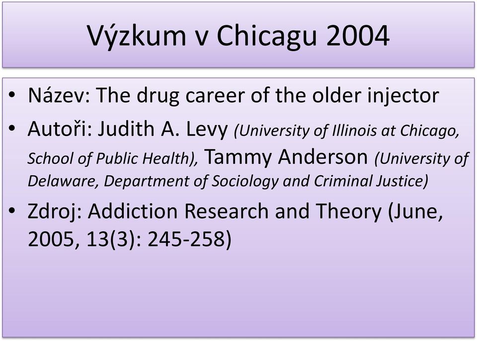 Levy (University of Illinois at Chicago, School of Public Health), Tammy