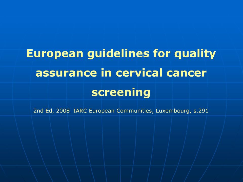 screening 2nd Ed, 2008 IARC