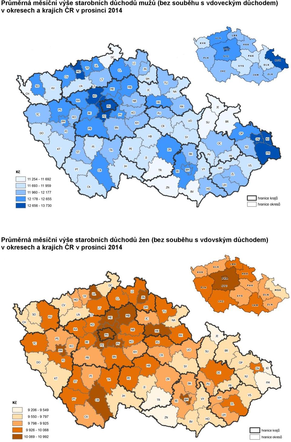 2014 Průměrná měsíční výše starobních důchodů žen (bez