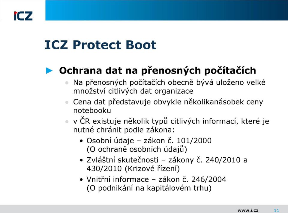 citlivých informací, které je nutné chránit podle zákona: Osobní údaje zákon č.