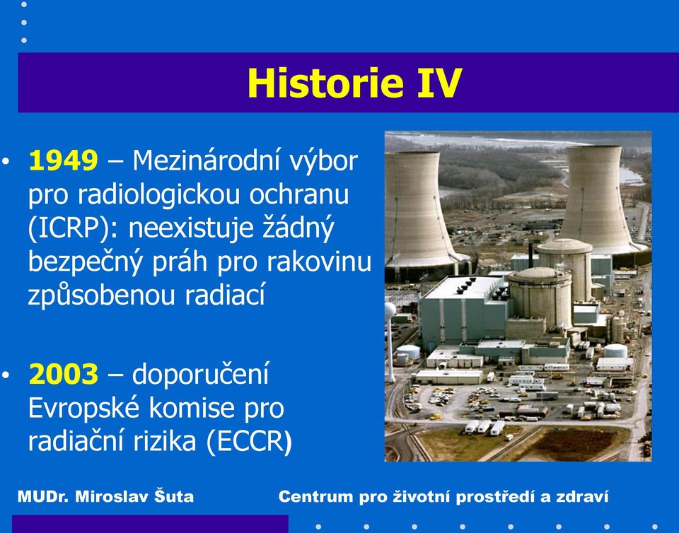 bezpečný práh pro rakovinu způsobenou radiací